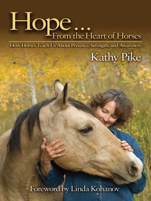 Title details for Hope . . . From the Heart of Horses by Kathy Pike - Wait list